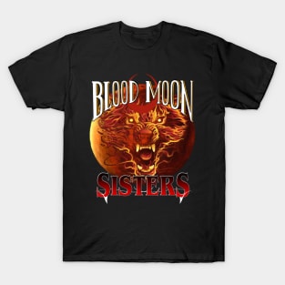 RWO BLOOD MOON SISTERS T-Shirt